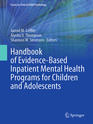 cover image of Handbook of Evidence-Based Inpatient Mental Health Programs for Children and Adolescents